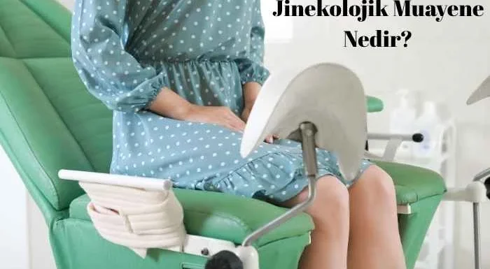 Jinekolojik muayene