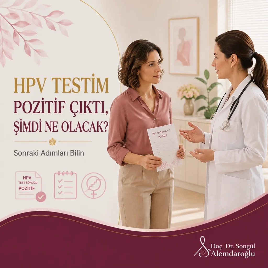 HPV Testim Pozitif Çıktı