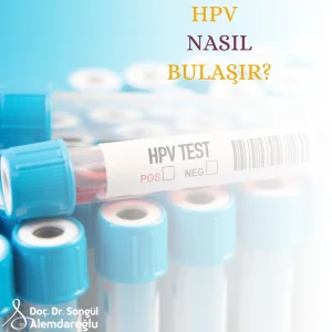 HPV nasıl bulaşır