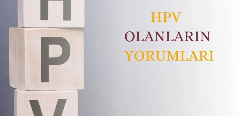 Hpv olanların yorumları