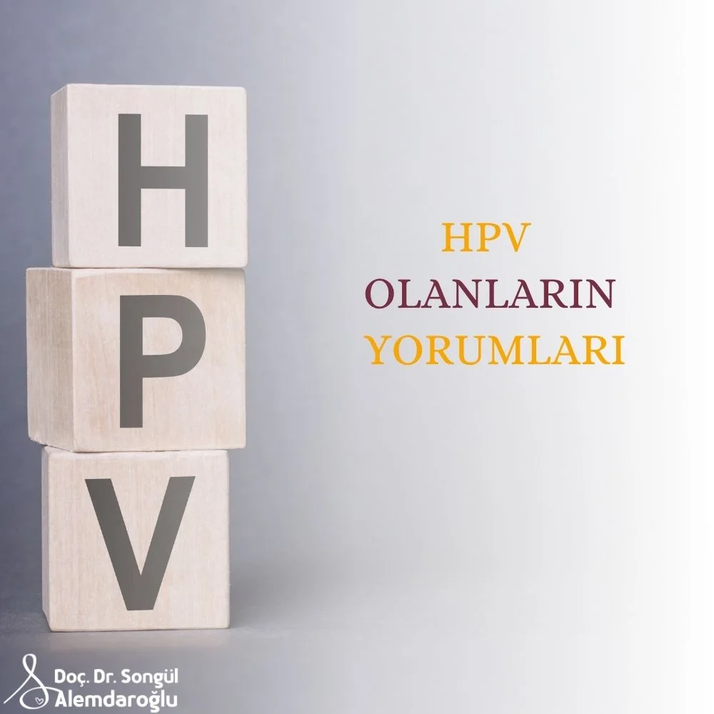 HPV olanların yorumları