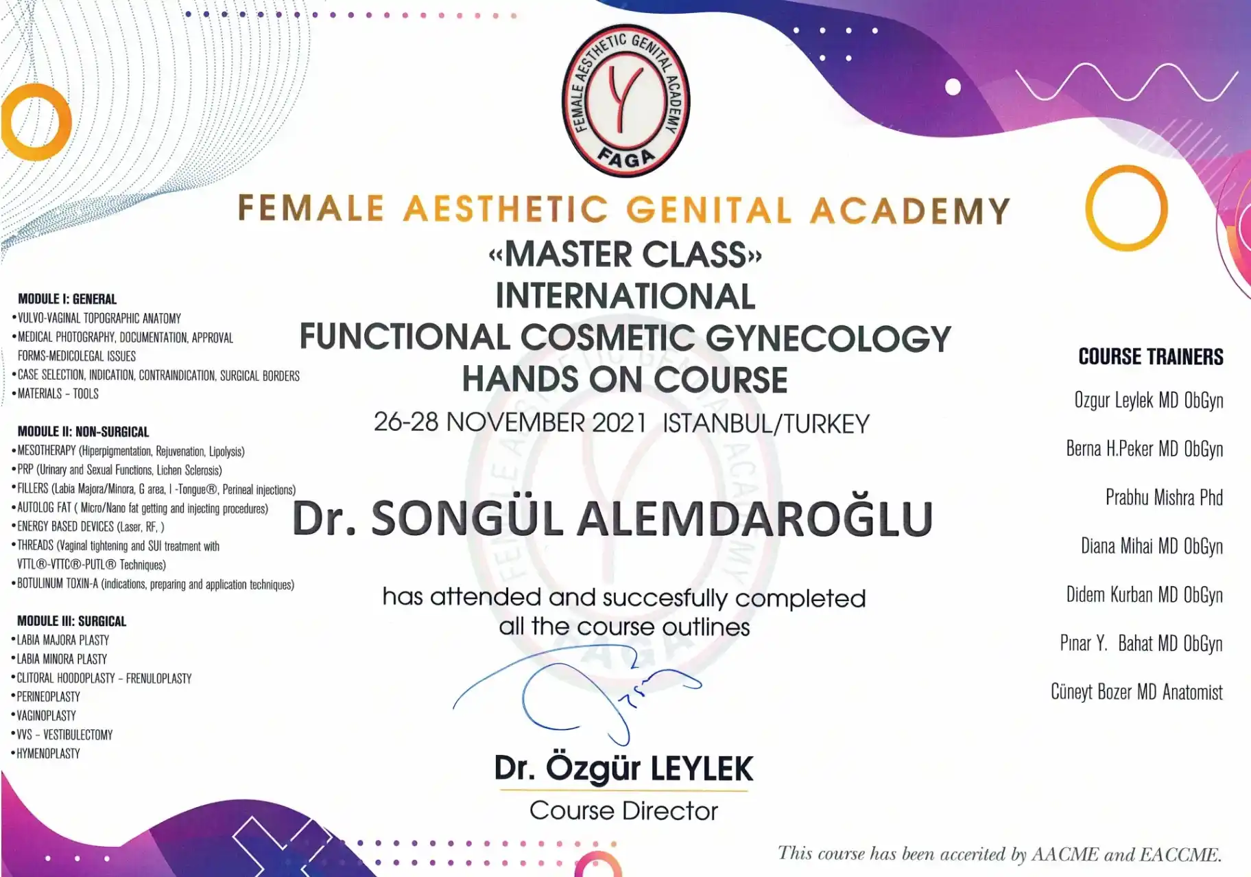 FAGA Master Class Fonksiyonel Kozmetik Jinekoloji uygulamalı kurs sertifikası — Adana genital estetik uzmanı Doç. Dr. Songül Alemdaroğlu
