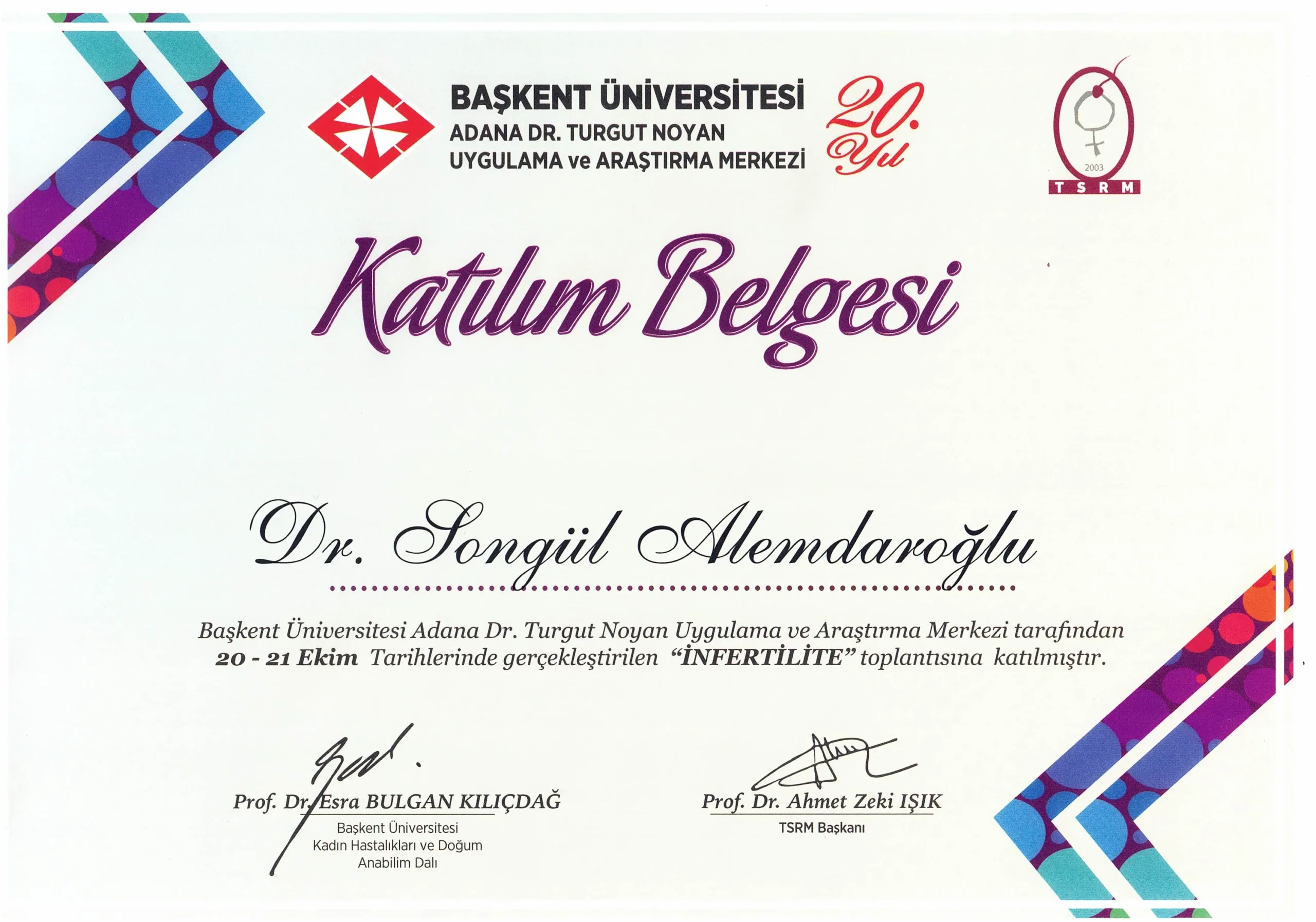 TSRM İnfertilite toplantısı katılım belgesi — Adana kısırlık (infertilite) tedavisi uzmanı Doç. Dr. Songül Alemdaroğlu