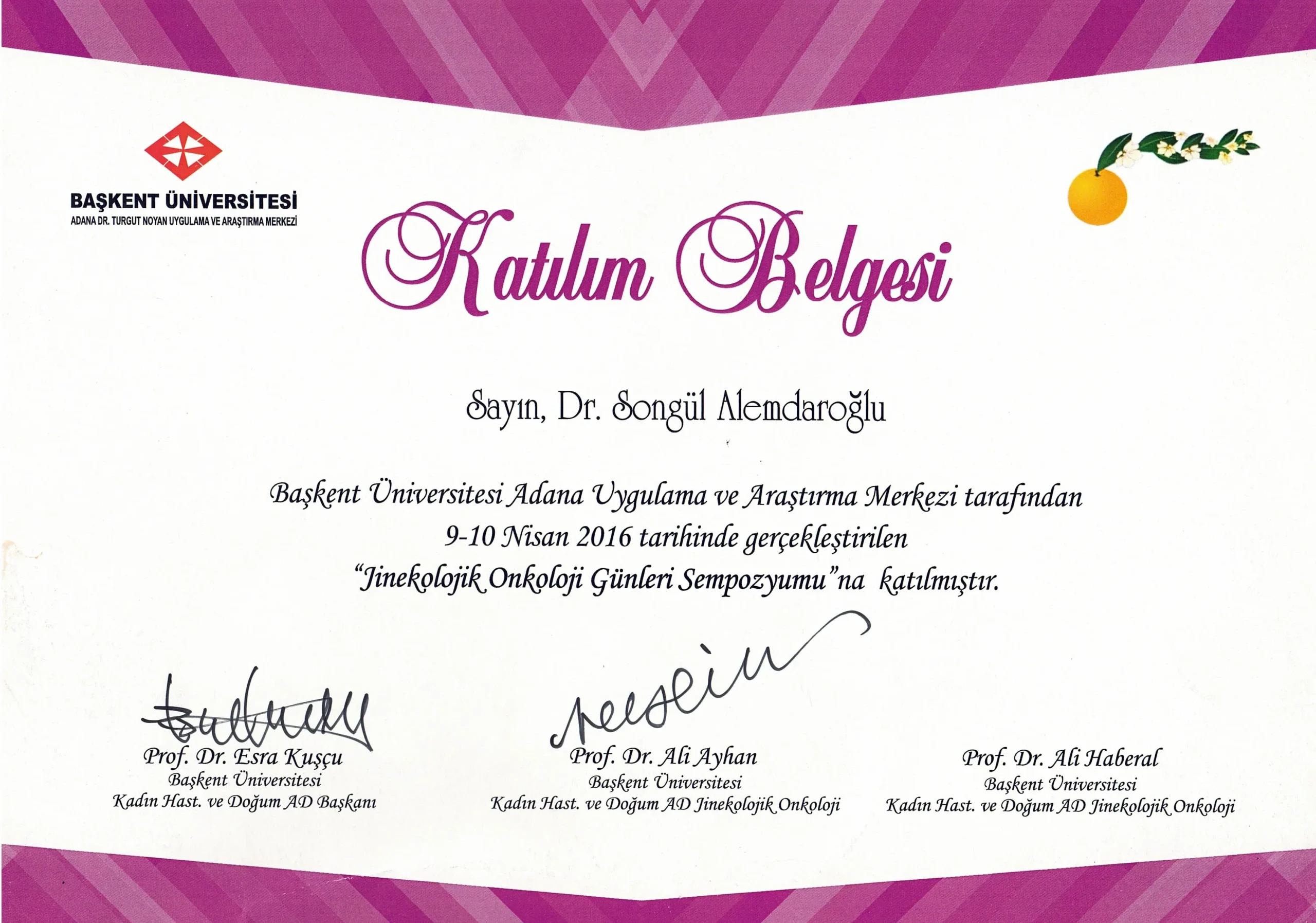 Jinekolojik Onkoloji Günleri Sempozyumu 2016 katılım belgesi — Adana jinekolog Doç. Dr. Songül Alemdaroğlu