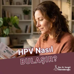 HPV nasıl bulaşır