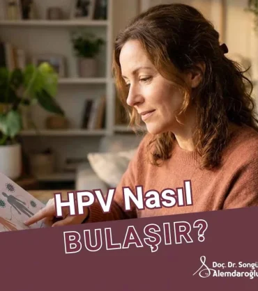HPV nasıl bulaşır