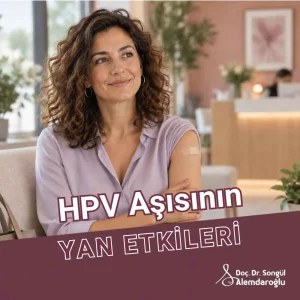 HPV aşısının yan etkileri