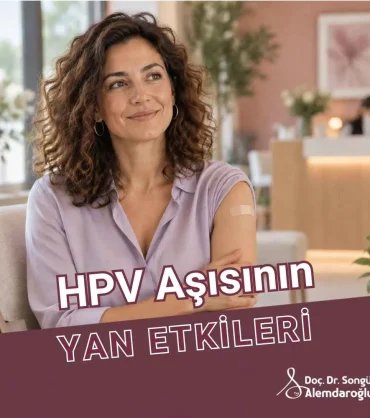 HPV aşısının yan etkileri
